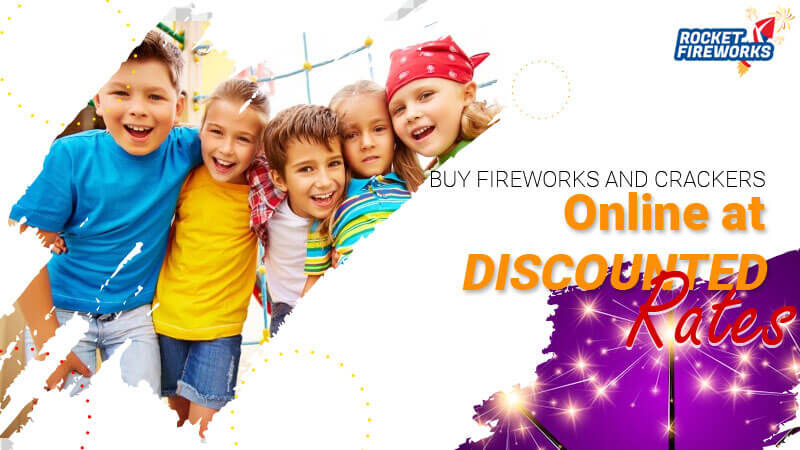 Buy Fireworks and Crackers Online at Discounted Rates