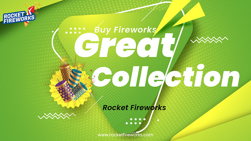 Buy Fireworks With a Great Collection – Rocket Fireworks