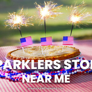 Sparklers Store Near Me – Rocket Fireworks