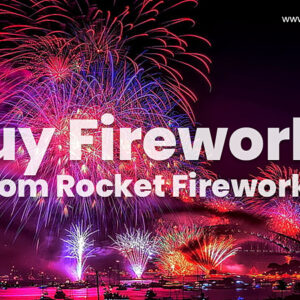 Why You Should Buy Fireworks from Rocket Fireworks