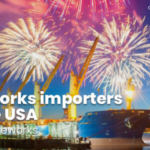 The Best Fireworks Importers in USA – Rocket Fireworks
