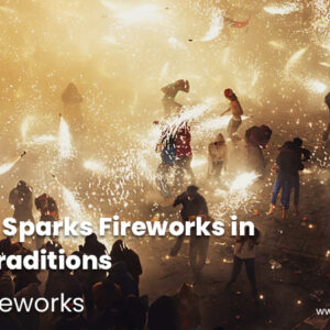 Cultural Sparks Fireworks in Global Traditions – Rocket Fireworks