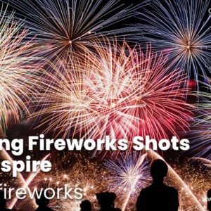 Stunning Fireworks Shots That Inspire – Rocket Fireworks