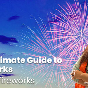 The Ultimate Guide to Fireworks – Rocketfireworks